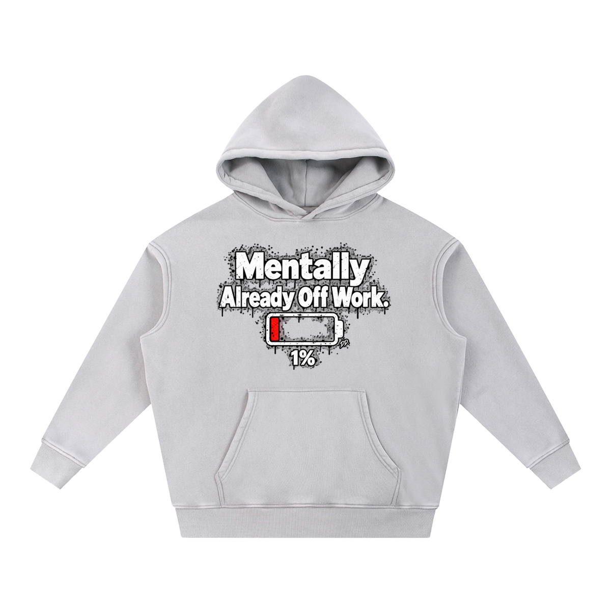 Mentally Already Off Work – Hoodie