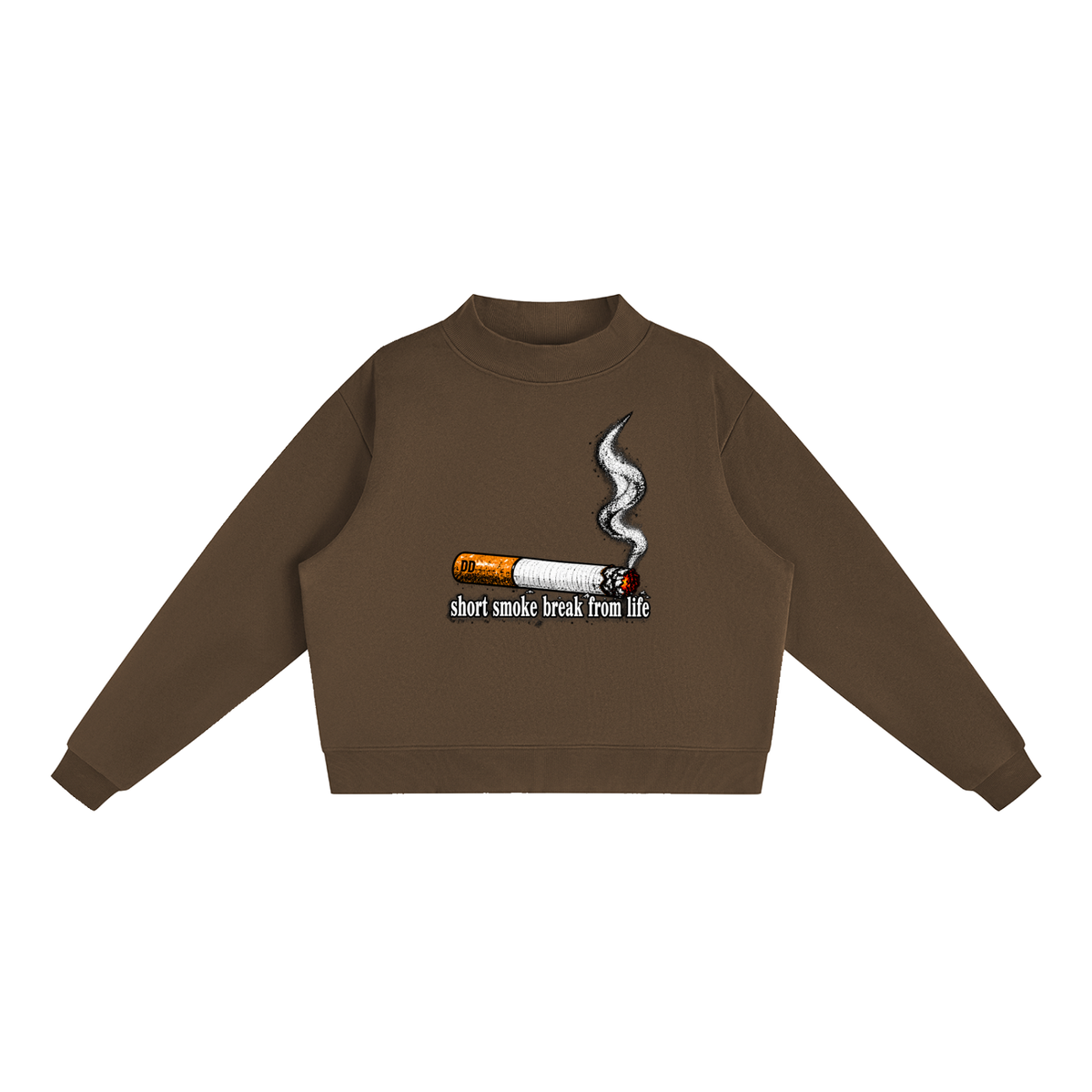 short smoke break from life – Sweatshirt