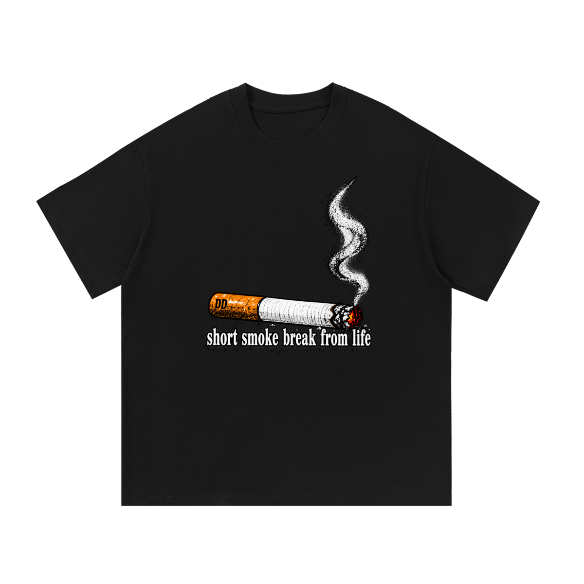 short smoke break from life – T-Shirt