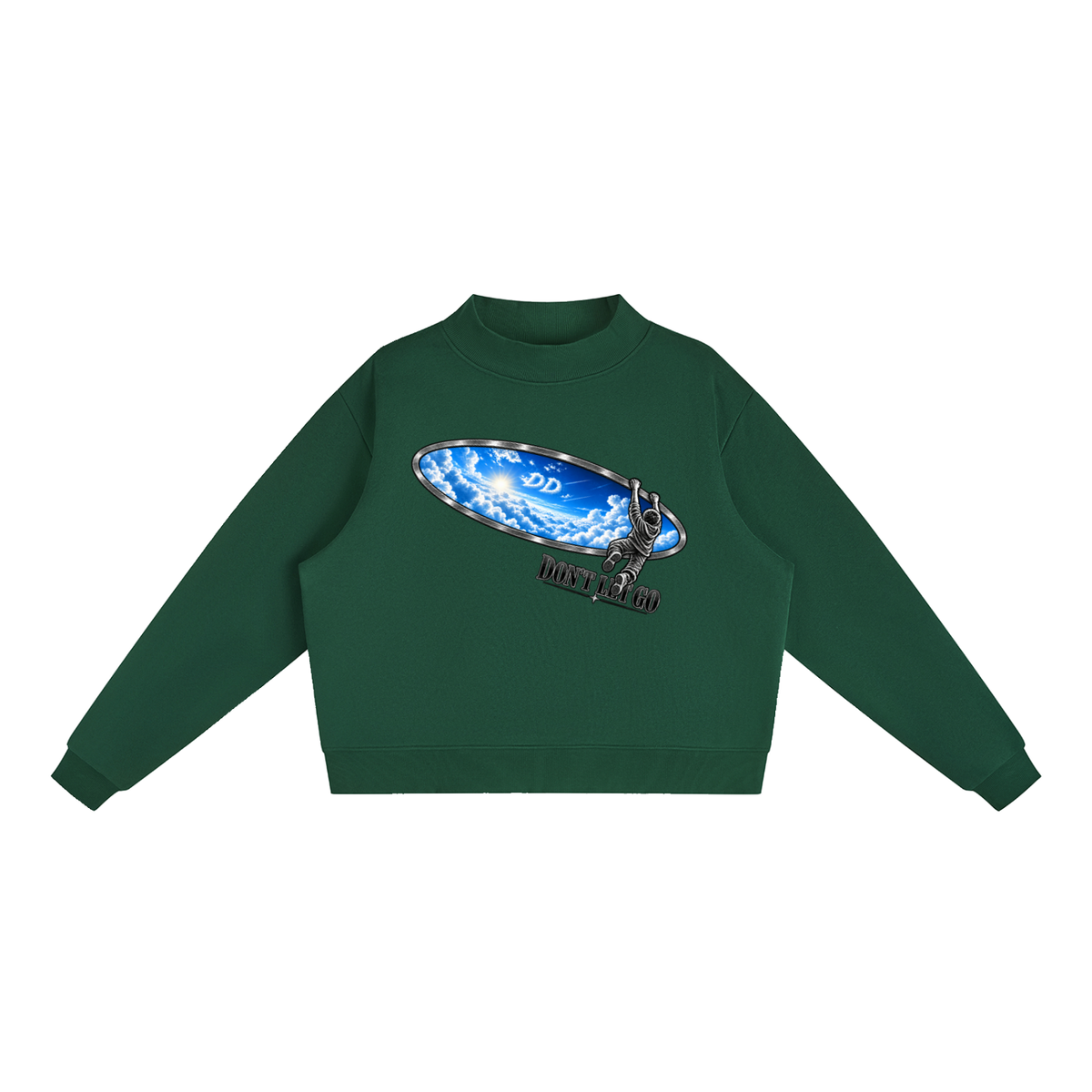 Don’t Let Go – Sweatshirt