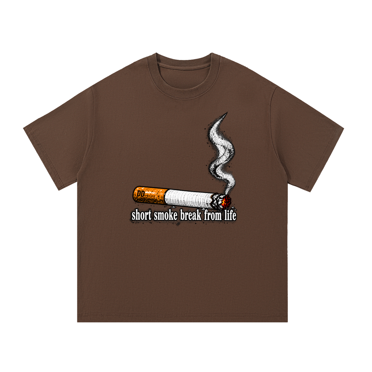 short smoke break from life – T-Shirt
