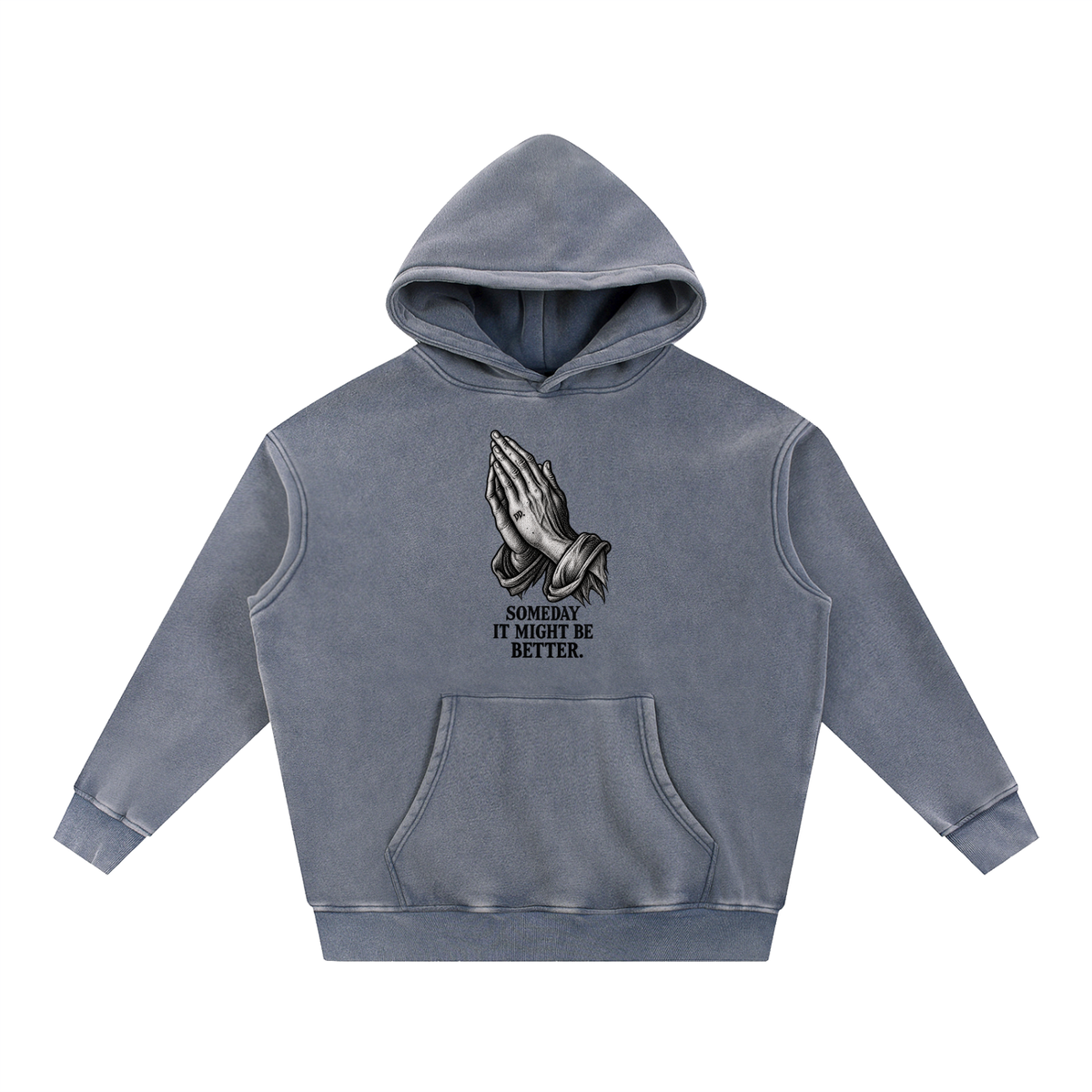 Someday It Might Be Better – Sweatshirt
