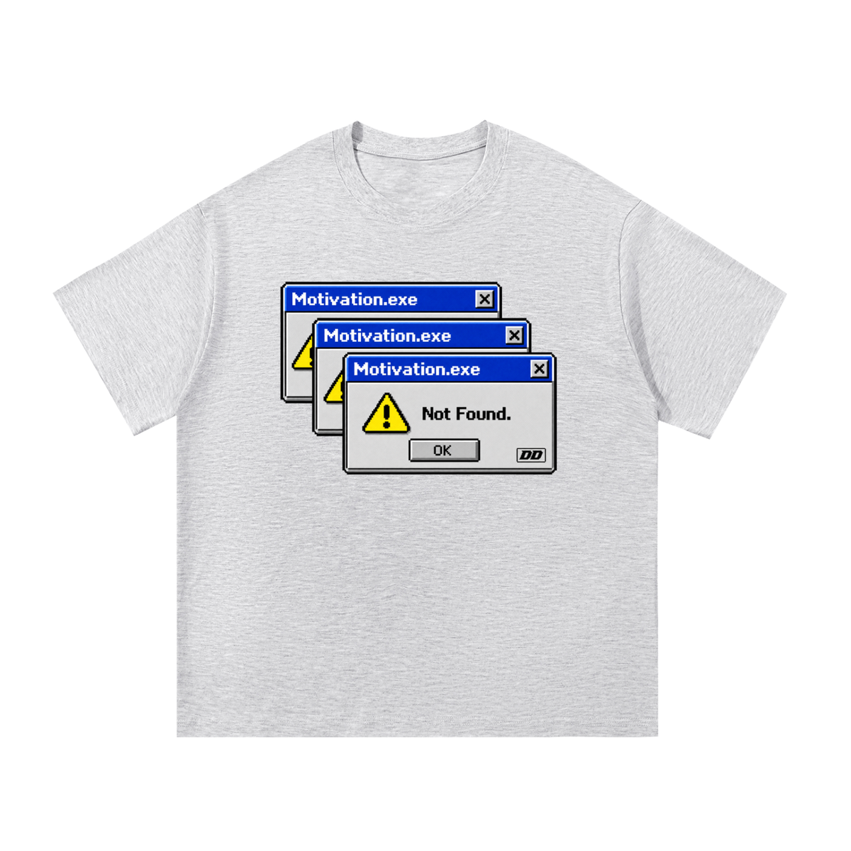 Motivation.exe – Not Found T-Shirt