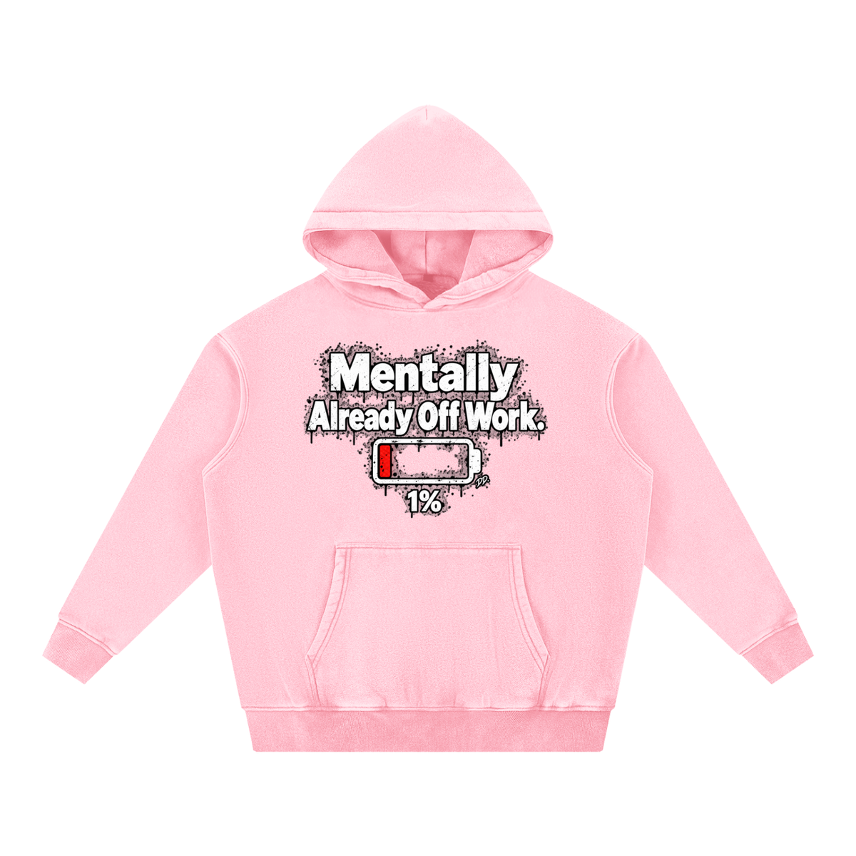 Mentally Already Off Work – Hoodie