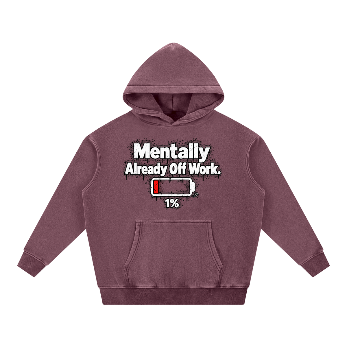 Mentally Already Off Work – Hoodie