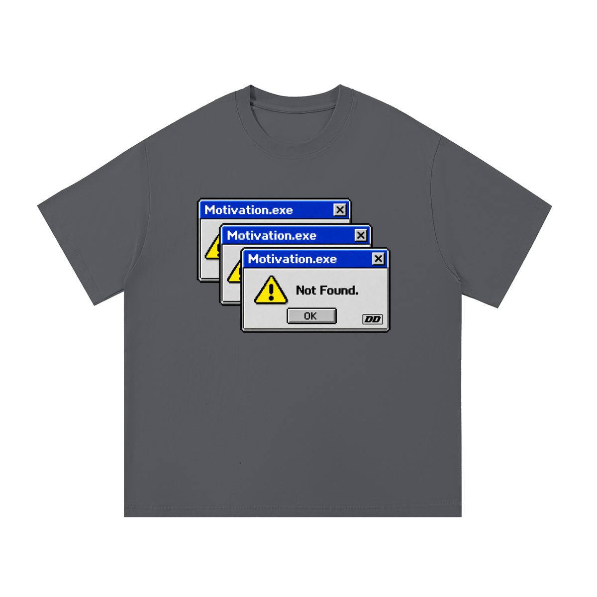 Motivation.exe – Not Found T-Shirt
