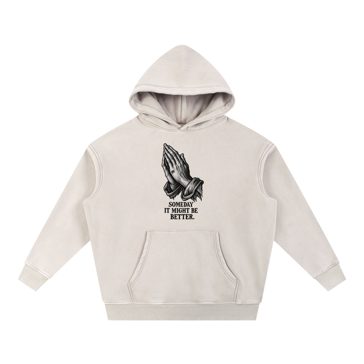 Someday It Might Be Better – Sweatshirt
